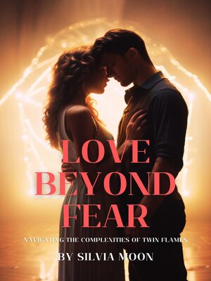 cover image of Love Beyond Fear